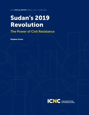 Die sudanesische Revolution 2019: Die Macht des zivilen Widerstands - Sudan's 2019 Revolution: The Power of Civil Resistance