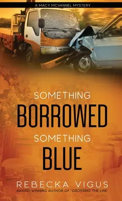 Etwas Geliehenes, etwas Blaues - Something Borrowed, Something Blue