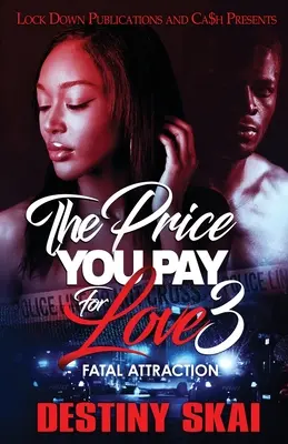 Der Preis, den man für Liebe zahlt 3 - The Price You Pay For Love 3