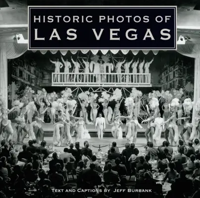 Historische Fotos von Las Vegas - Historic Photos of Las Vegas