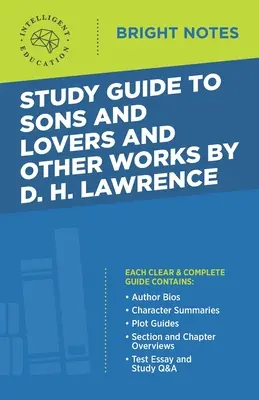 Studienführer zu Söhne und Liebhaber und andere Werke von D. H. Lawrence - Study Guide to Sons and Lovers and Other Works by D. H. Lawrence