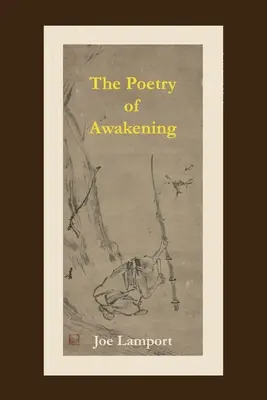 Die Poesie des Erwachens: Eine Anthologie spiritueller chinesischer Poesie - The Poetry of Awakening: An Anthology of Spiritual Chinese Poetry