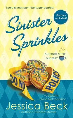 Unheimliche Sprinkles: Ein Donut-Shop-Krimi - Sinister Sprinkles: A Donut Shop Mystery