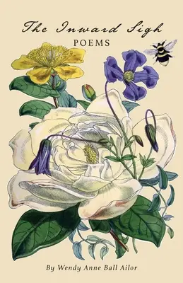 Der innere Seufzer: Gedichte - The Inward Sigh: Poems