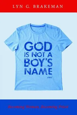 Gott ist kein Jungenname - God Is Not a Boy's Name