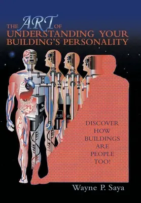 Die Kunst, die Persönlichkeit Ihres Gebäudes zu verstehen: Entdecken Sie, dass Gebäude auch Menschen sind! - The Art of Understanding Your Building's Personality: Discover How Buildings Are People Too!