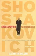 Schostakowitsch: Ein Leben in Erinnerung - Zweite Ausgabe - Shostakovich: A Life Remembered - Second Edition