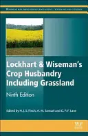 Lockhart und Wiseman's Crop Husbandry einschließlich Grünland - Lockhart and Wiseman's Crop Husbandry Including Grassland