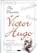 Memoiren von Victor Hugo - Memoirs of Victor Hugo