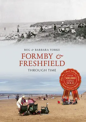 Formby & Freshfield im Wandel der Zeit - Formby & Freshfield Through Time