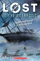 Verschollen in der Antarktis: Die verhängnisvolle Reise der Endurance (Verschollen #4), 4 - Lost in the Antarctic: The Doomed Voyage of the Endurance (Lost #4), 4