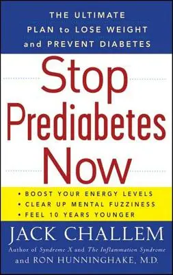 Jetzt Prädiabetes stoppen: Der ultimative Plan zum Abnehmen und zur Vorbeugung von Diabetes - Stop Prediabetes Now: The Ultimate Plan to Lose Weight and Prevent Diabetes