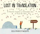 Lost in Translation - Ein illustriertes Kompendium der unübersetzbaren Wörter - Lost in Translation - An Illustrated Compendium of Untranslatable Words