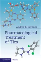 Pharmakologische Behandlung von Tics - Pharmacological Treatment of Tics