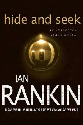 Verstecken und Suchen: Ein Inspektor Rebus-Roman - Hide and Seek: An Inspector Rebus Novel