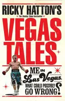 Ricky Hatton's Vegas-Geschichten - Ricky Hatton's Vegas Tales