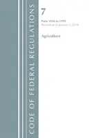 Code of Federal Regulations, Title 07 Agriculture 1950-1999, revidiert am 1. Januar 2018 (Office Of The Federal Register (U.S.)) - Code of Federal Regulations, Title 07 Agriculture 1950-1999, Revised as of January 1, 2018 (Office Of The Federal Register (U.S.))