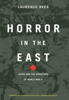 Das Grauen im Osten: Japan und die Gräueltaten des 2. Weltkriegs - Horror in the East: Japan and the Atrocities of World War 2