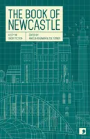 Book of Newcastle - Eine Stadt in Kurzgeschichten - Book of Newcastle - A City in Short Fiction