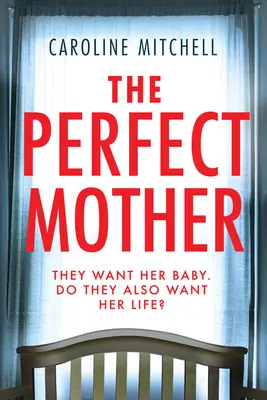 Die perfekte Mutter - The Perfect Mother