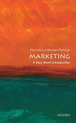 Marketing: Eine sehr kurze Einführung - Marketing: A Very Short Introduction