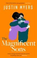 Magnificent Sons - ein Coming-of-Age-Roman voller Herz, Humor und unvergesslicher Charaktere - Magnificent Sons - a coming-of-age novel full of heart, humour and unforgettable characters