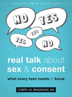 Echte Gespräche über Sex und Einverständnis: Was jeder Teenager wissen muss - Real Talk about Sex and Consent: What Every Teen Needs to Know