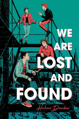 Wir sind verloren und gefunden - We Are Lost and Found