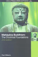 Mahayana-Buddhismus: Die lehrmäßigen Grundlagen - Mahayana Buddhism: The Doctrinal Foundations