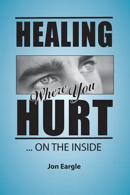 Heilen, wo du verletzt bist ... Im Inneren - Healing Where You Hurt ... On the Inside