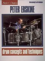 Peter Erskine - Schlagzeugkonzepte und -techniken - Peter Erskine - Drum Concepts and Techniques