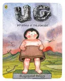 UG: Ein Genie aus der Steinzeit und seine Suche nach weichen Hosen - UG: Boy Genius of the Stone Age and His Search for Soft Trousers