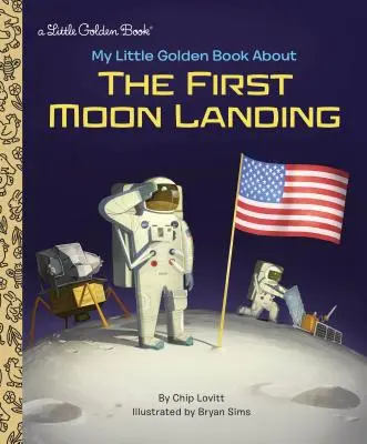 Mein kleines goldenes Buch über die erste Mondlandung - My Little Golden Book about the First Moon Landing