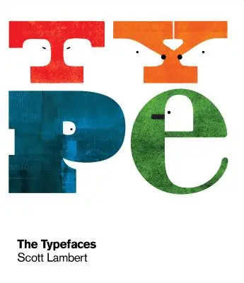 Die Schriftarten - The Typefaces