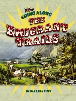 Auf den Pfaden der Auswanderer unterwegs - Going Along the Emigrant Trails