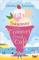 Sommer im Comfort Food Cafe (das Comfort Food Cafe, Buch 1) - Summer at the Comfort Food Cafe (the Comfort Food Cafe, Book 1)