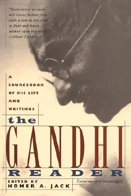 Gandhi Reader: Ein Quellenbuch über sein Leben und seine Schriften (überarbeitet) - Gandhi Reader: A Sourcebook of His Life and Writings (Revised)