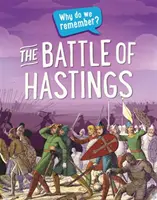 Warum erinnern wir uns? Die Schlacht von Hastings - Why Do We Remember?: The Battle of Hastings