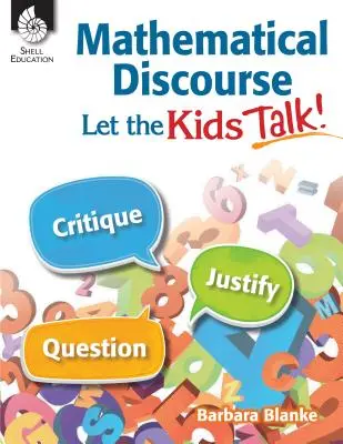 Mathematischer Diskurs: Lasst die Kinder reden! - Mathematical Discourse: Let the Kids Talk!