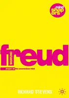 Sigmund Freud: Untersuchung des Kerns seines Beitrags - Sigmund Freud: Examining the Essence of his Contribution