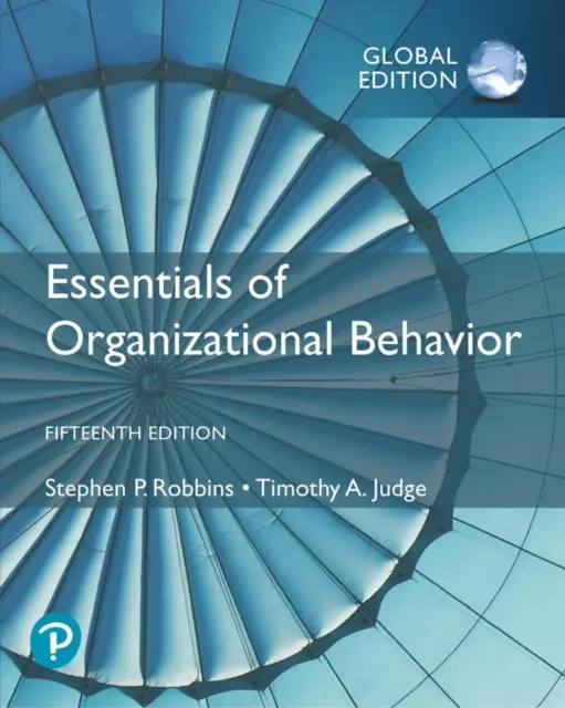 Essentials of Organizational Behavior, Globale Ausgabe - Essentials of Organizational Behavior, Global Edition