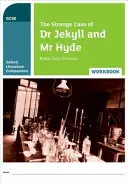 Oxford Literature Companions: Der seltsame Fall des Dr. Jekyll und Mr. Hyde Arbeitsbuch - Oxford Literature Companions: The Strange Case of Dr Jekyll and Mr Hyde Workbook