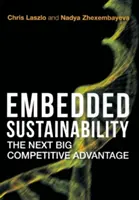 Eingebettete Nachhaltigkeit: Der nächste große Wettbewerbsvorteil - Embedded Sustainability: The Next Big Competitive Advantage