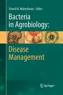 Bakterien in der Agrobiologie: Krankheitsmanagement - Bacteria in Agrobiology: Disease Management