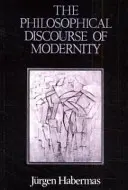 Philosophischer Diskurs der Moderne - Zwölf Vorlesungen - Philosophical Discourse of Modernity - Twelve Lectures