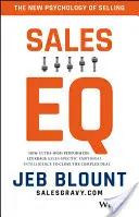 Sales EQ: Wie Ultra-High-Performer die vertriebsspezifische emotionale Intelligenz nutzen, um komplexe Geschäfte abzuschließen - Sales EQ: How Ultra High Performers Leverage Sales-Specific Emotional Intelligence to Close the Complex Deal