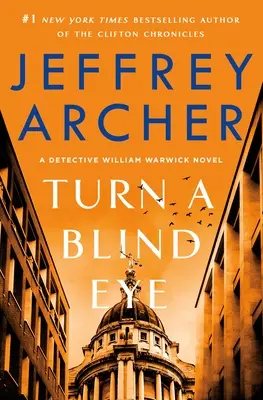 Ein Auge zudrücken: Ein Detektiv-William-Warwick-Roman - Turn a Blind Eye: A Detective William Warwick Novel