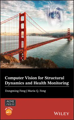 Computer Vision für Strukturdynamik und Gesundheitsüberwachung - Computer Vision for Structural Dynamics and Health Monitoring