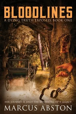 BLOODLINES (Eine sterbende Wahrheit aufgedeckt, Buch eins) - BLOODLINES (A Dying Truth Exposed, Book One)