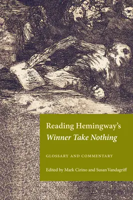 Lektüre von Hemingway's Winner Take Nothing: Glossar und Kommentar - Reading Hemingway's Winner Take Nothing: Glossary and Commentary